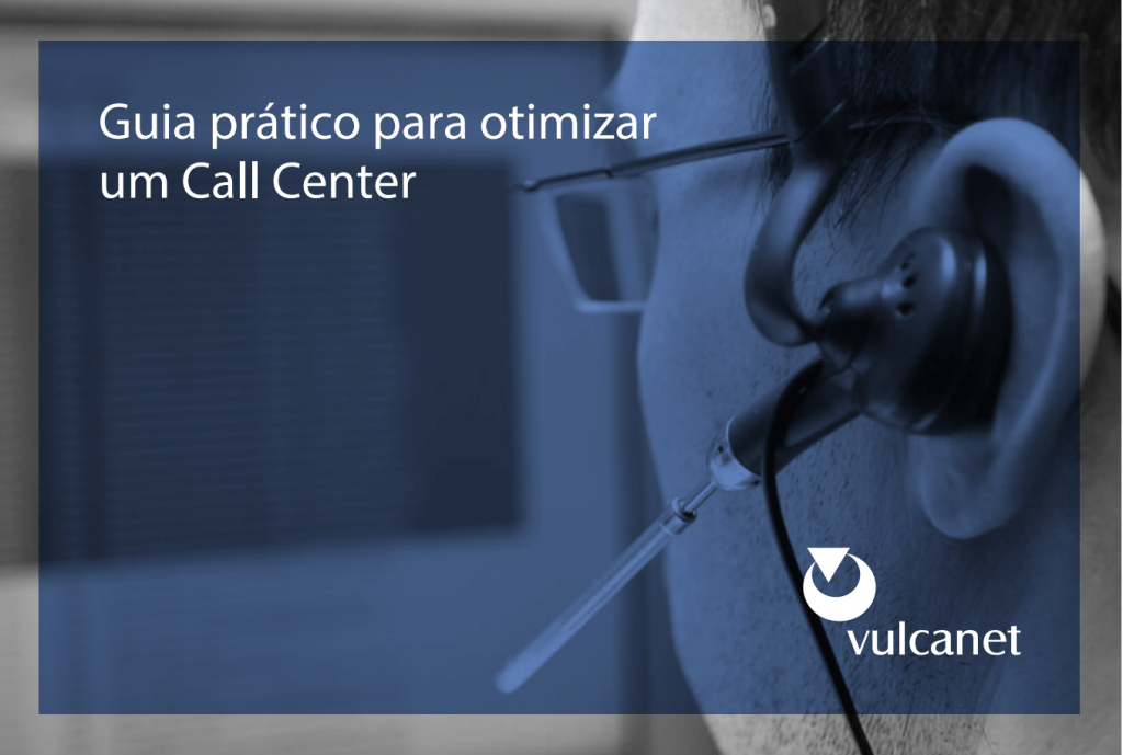 Guia prático para otimizar um Call Center